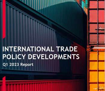 BDO Trade Policy Quarterly Report Q1-2023